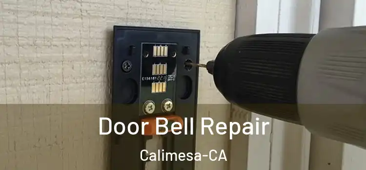  Door Bell Repair Calimesa-CA
