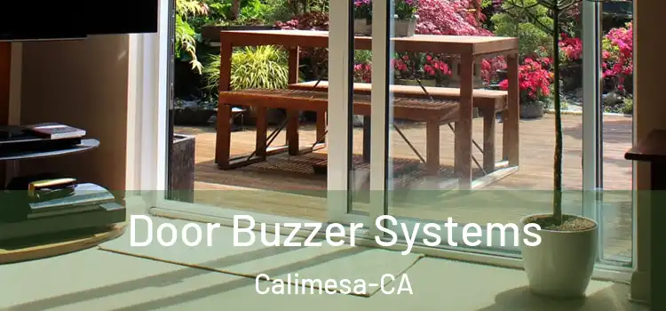 Door Buzzer Systems Calimesa-CA
