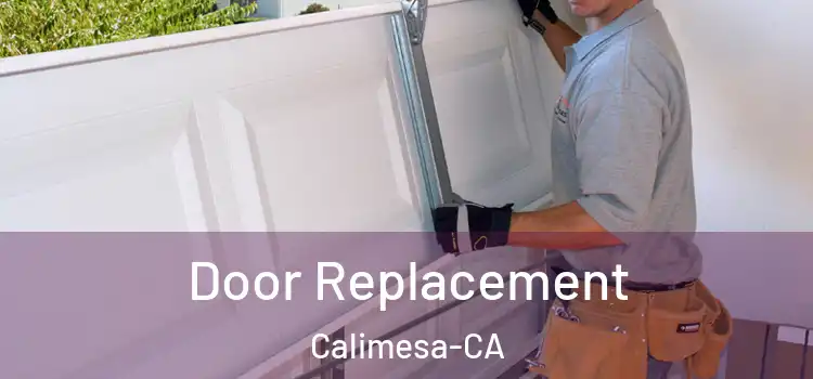 Door Replacement Calimesa-CA
