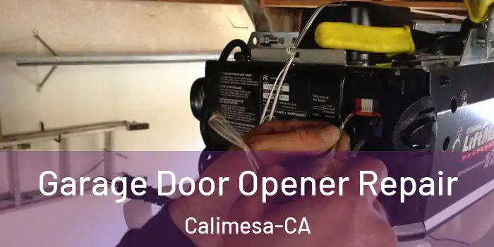 Garage Door Opener Repair Calimesa-CA