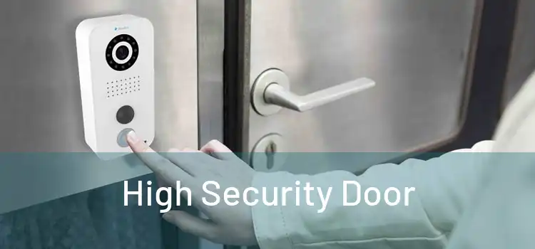 High Security Door